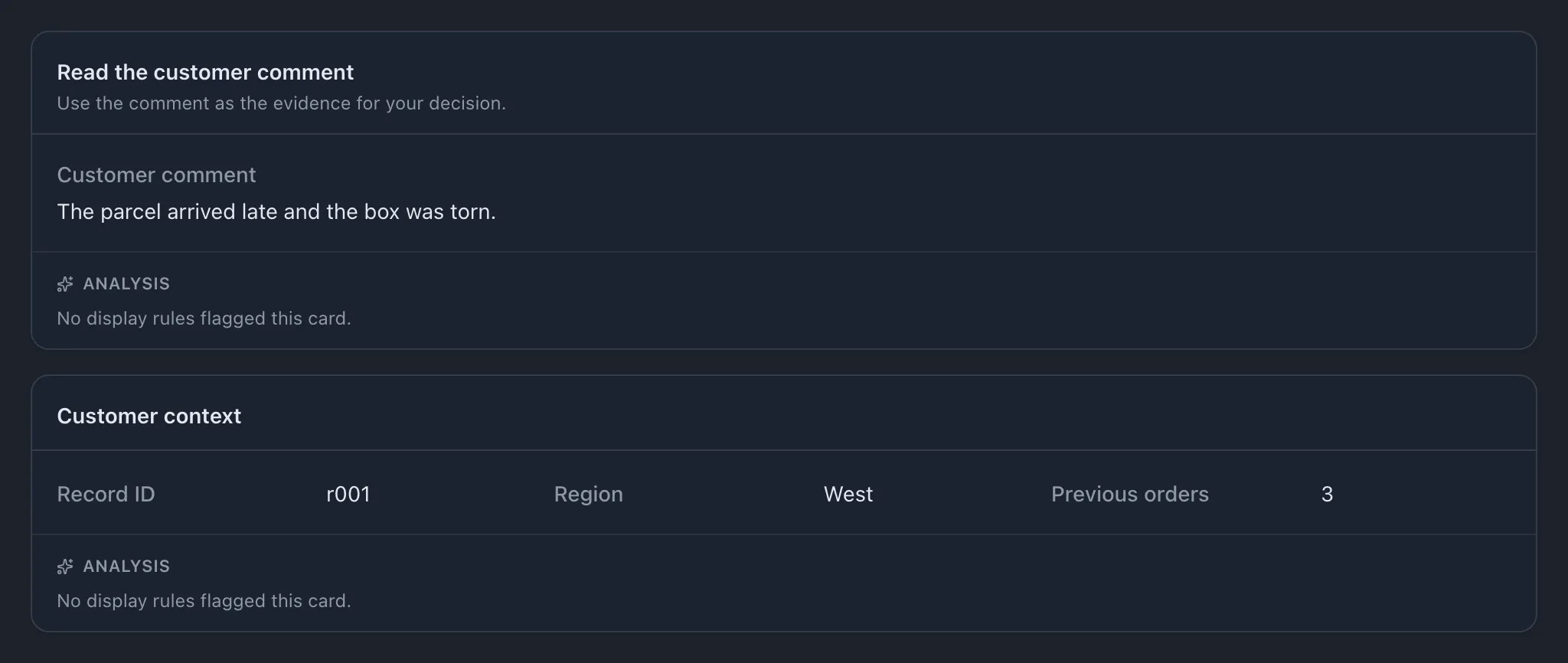 A customer comment has its own card above a Customer context card with ID, region, and previous orders.