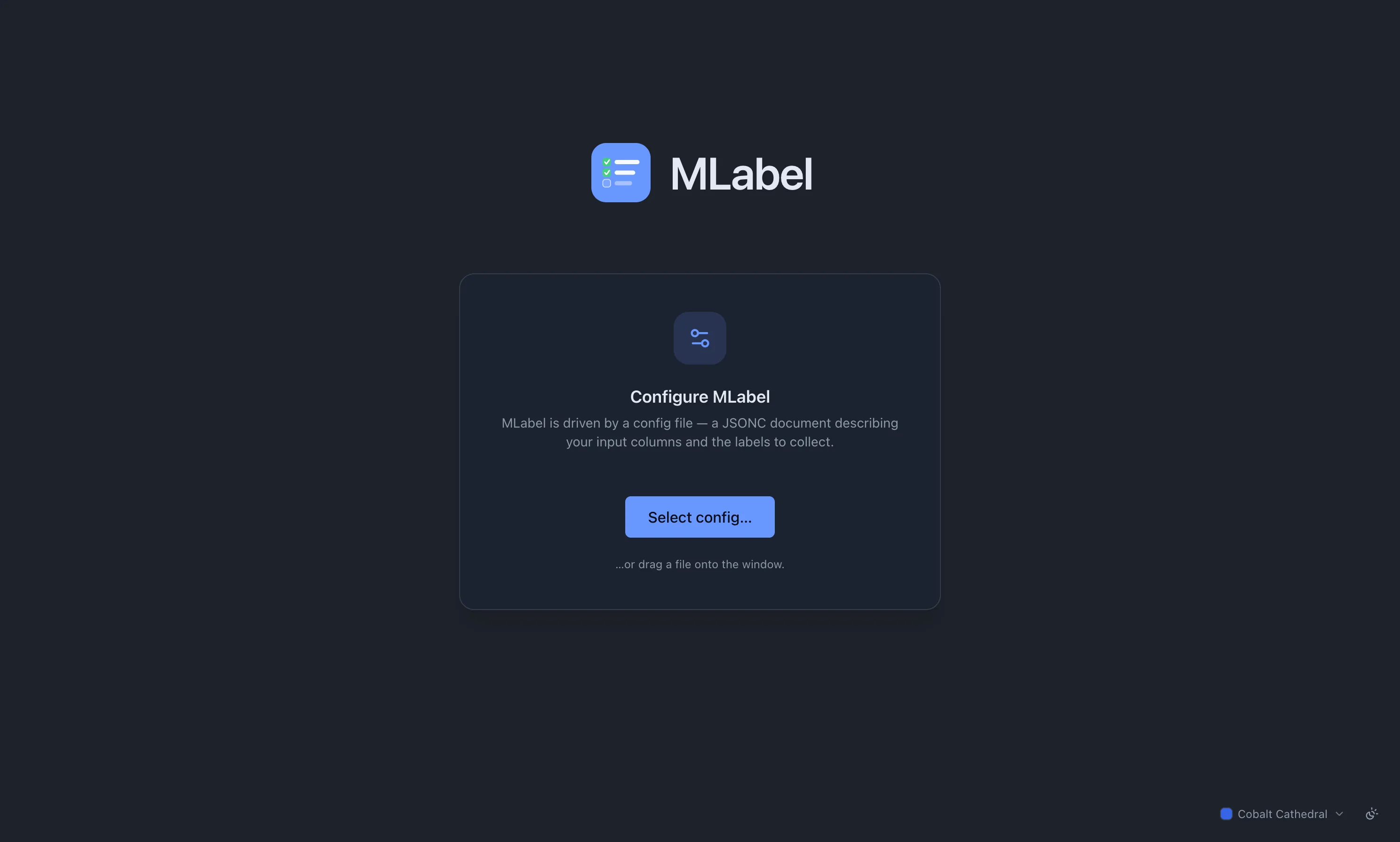 The opening screen offers Select config and a file drop area.